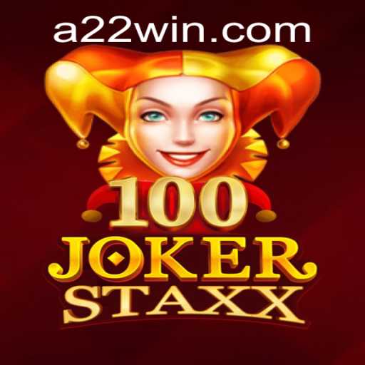 Exploring the Exciting World of 100JokerStaxx and the 22win Strategy