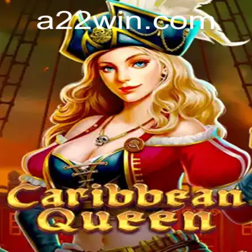 CaribbeanQueen: Dive Into the Ultimate Gaming Adventure with 22win
