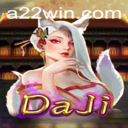 Discover the Enchanting World of DaJi: Secrets and Strategies