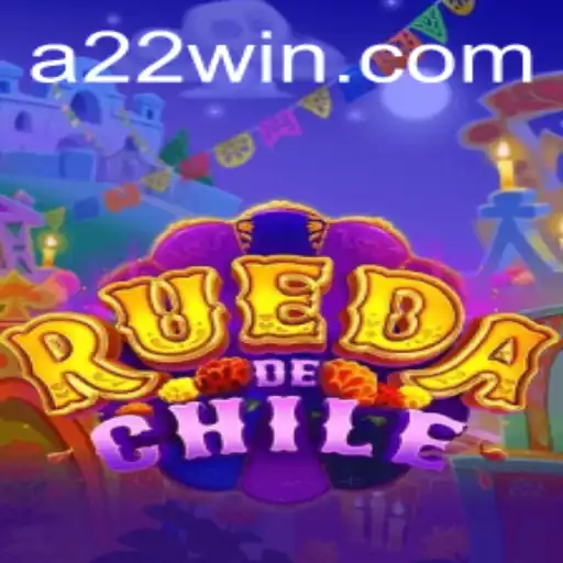 Exploring the Exciting World of RuedaDeChile: A Journey Through 22win